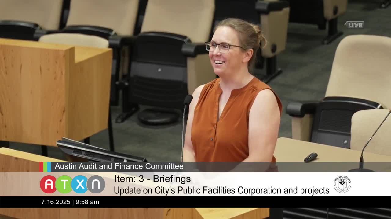 Austin Public Facilities Corporation outlines major projects and operational updates