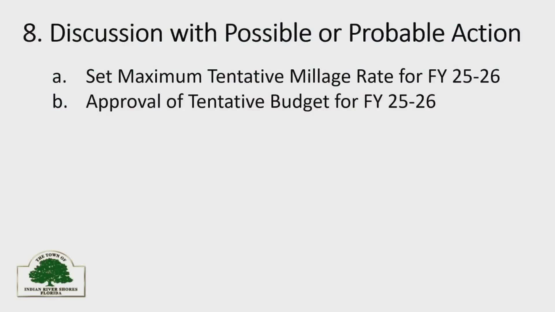 Town council sets maximum tentative millage at 1.281 and adopts tentative budget