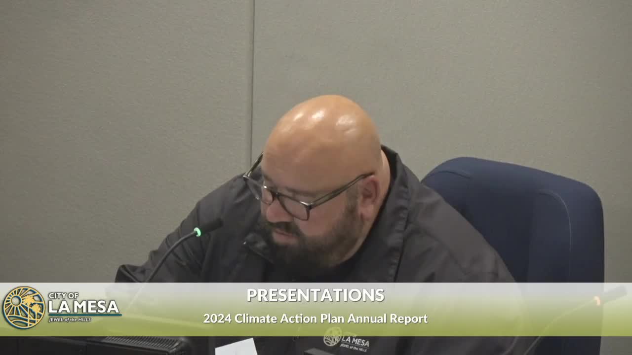 La Mesa adopts updated Climate Action Plan measures in report; council forms ad hoc subcommittee to pursue regional clean‑energy grants