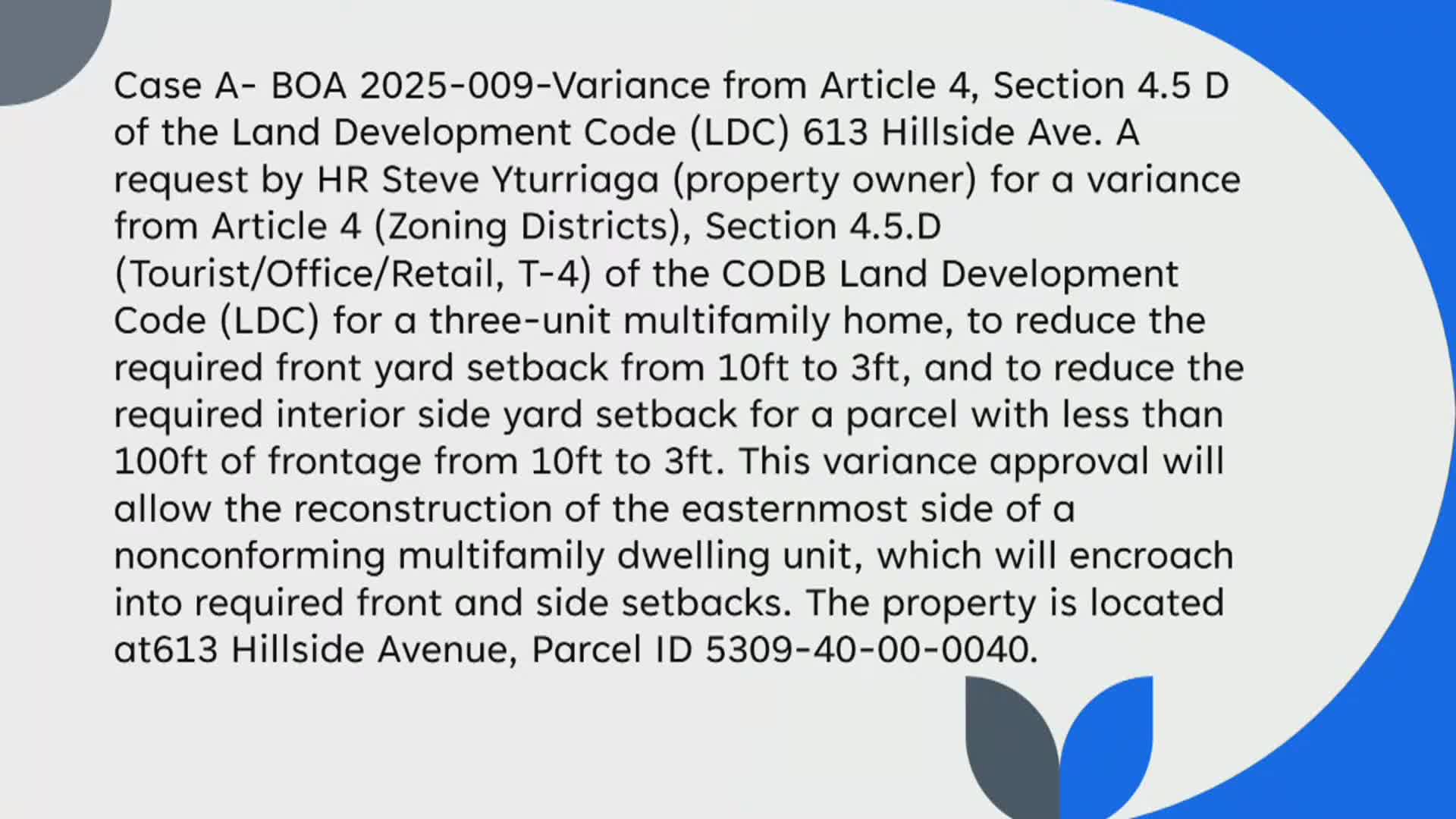 Board of Zoning Adjustments approves setbacks to allow rebuilding of triplex at 613 Hillside Avenue