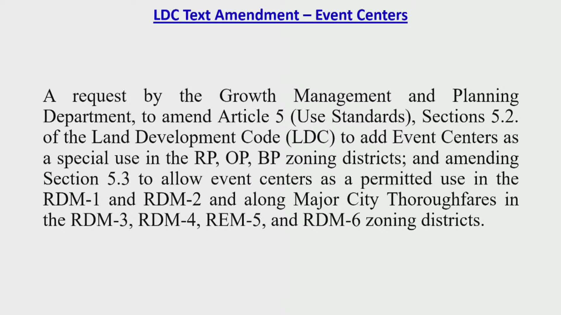 Board approves LDC amendment allowing event centers in additional zoning districts, restricts some to major thoroughfares