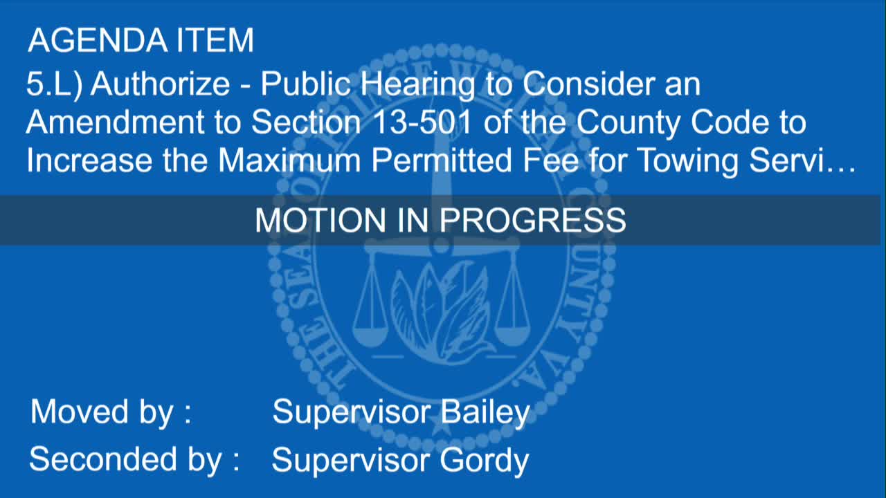 County Supervisors Approve Public Hearing on Towing Fee Regulations
