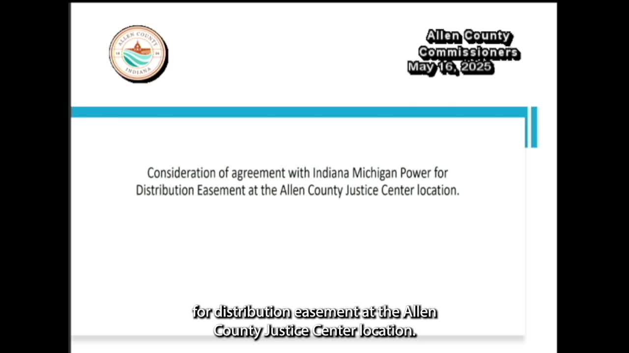 Commissioners approve distribution easement with Indiana Michigan Power for Justice Center utilities