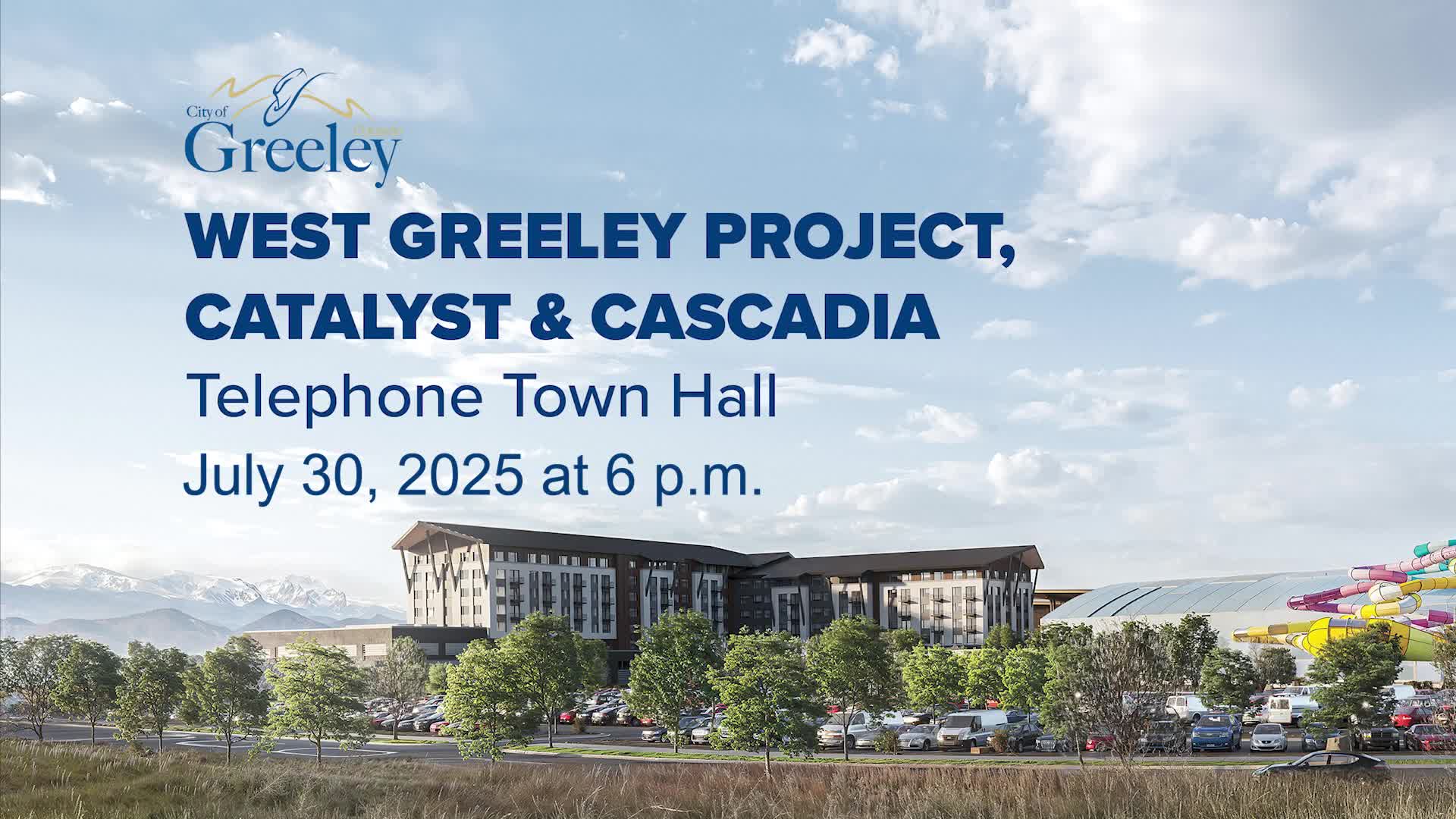 City of Greeley hosts live town hall on West Greeley project details