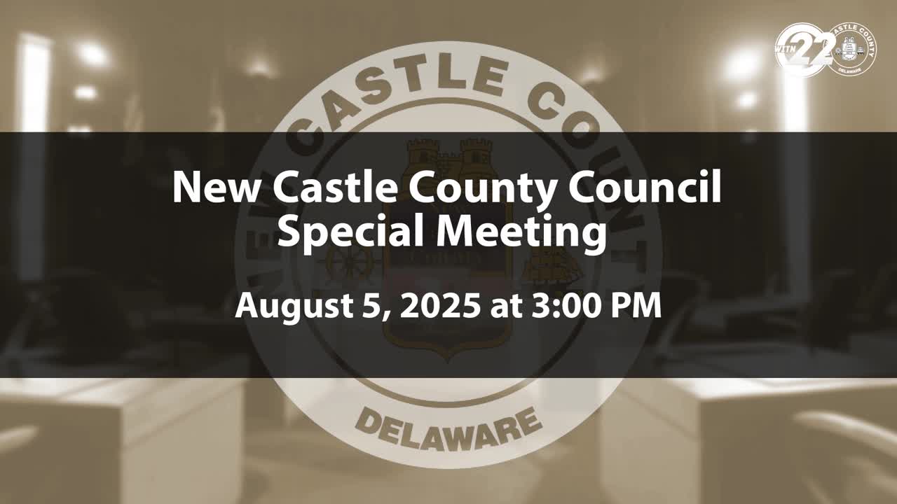 Newcastle County Council Introduces Multiple Ordinances at Special Meeting