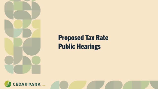 Cedar Park City Council Proposes Annual Budget of $215M and Tax Rate Adjustments