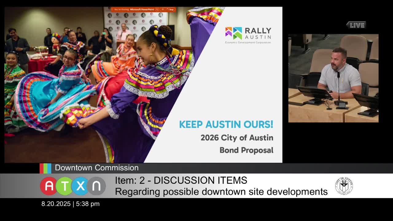 Rally Austin discusses redevelopment plans and 2026 bond proposal for downtown projects