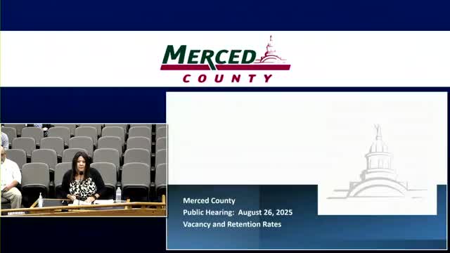 Merced County Reviews Job Vacancies and Recruitment Strategies Amid Staffing Shortages