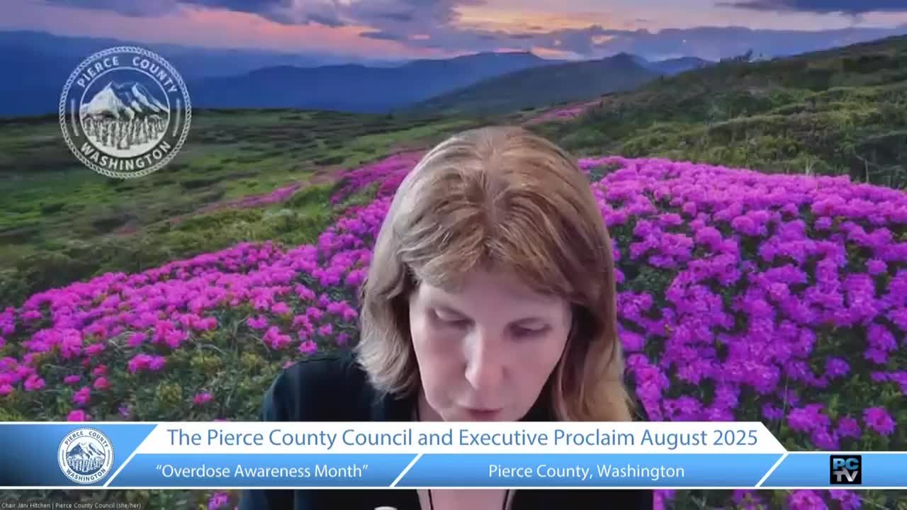 Pierce County proclaims August 2025 Overdose Awareness Month; health department and family speakers urge prevention and access to treatment