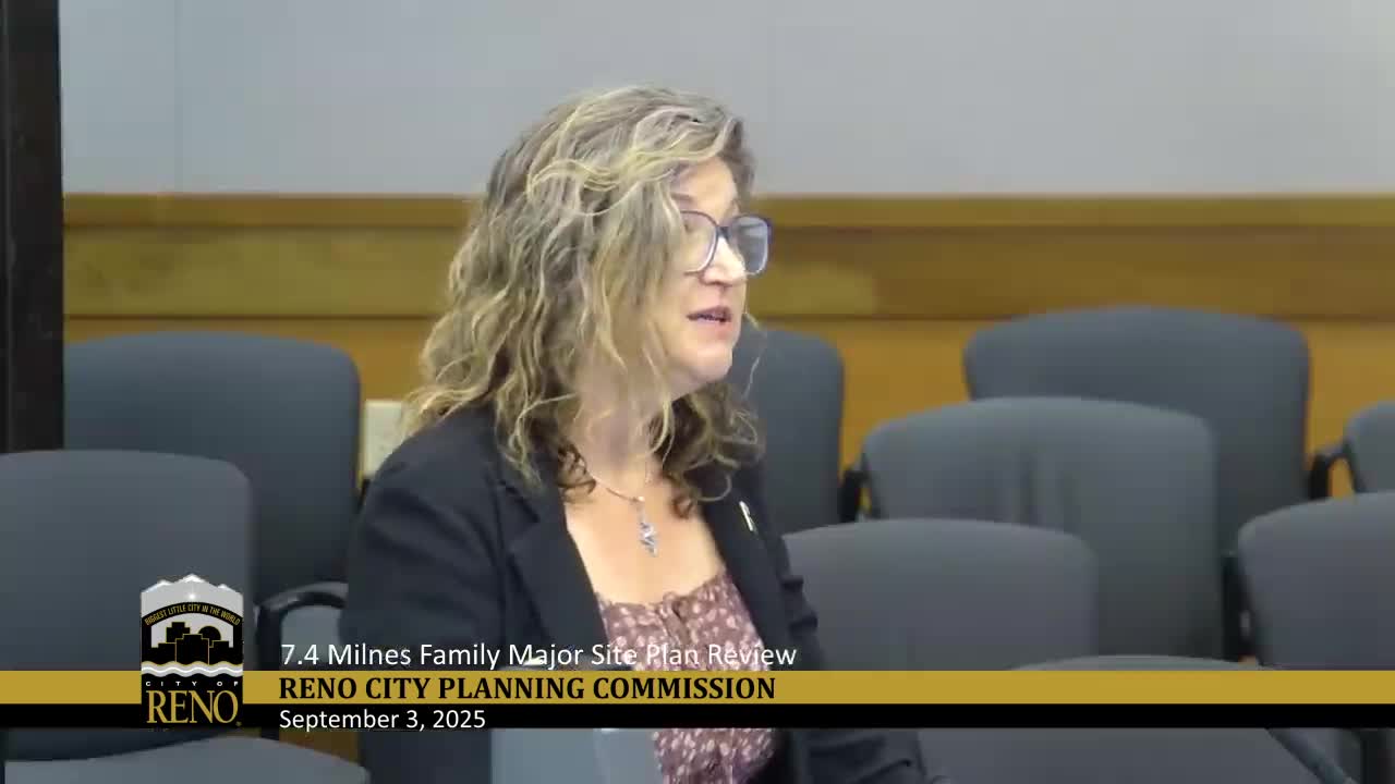 Reno Planning Commission Reviews Major Site Plan for Milnes Family Home Development