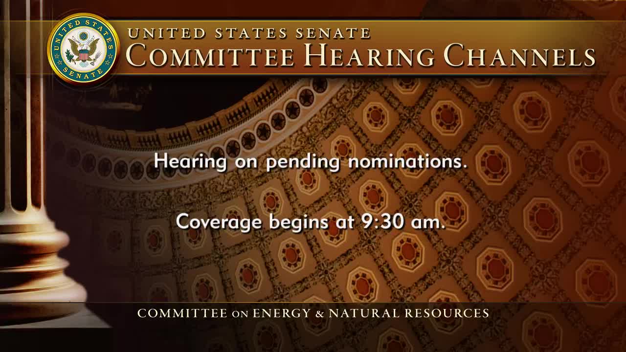 Senate Committee Conducts Ninth Hearing on Current Administration Nominations