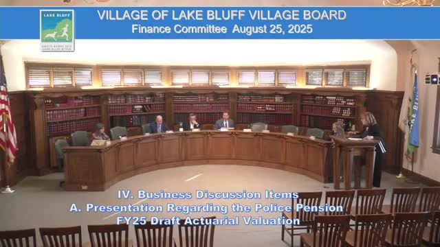 Lake Bluff finance committee reviews 2025 police pension valuation; funding policy not formalized