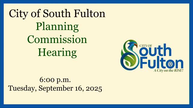 South Fulton Planning Commission Reviews Multiple Rezoning Applications and Policy Amendments
