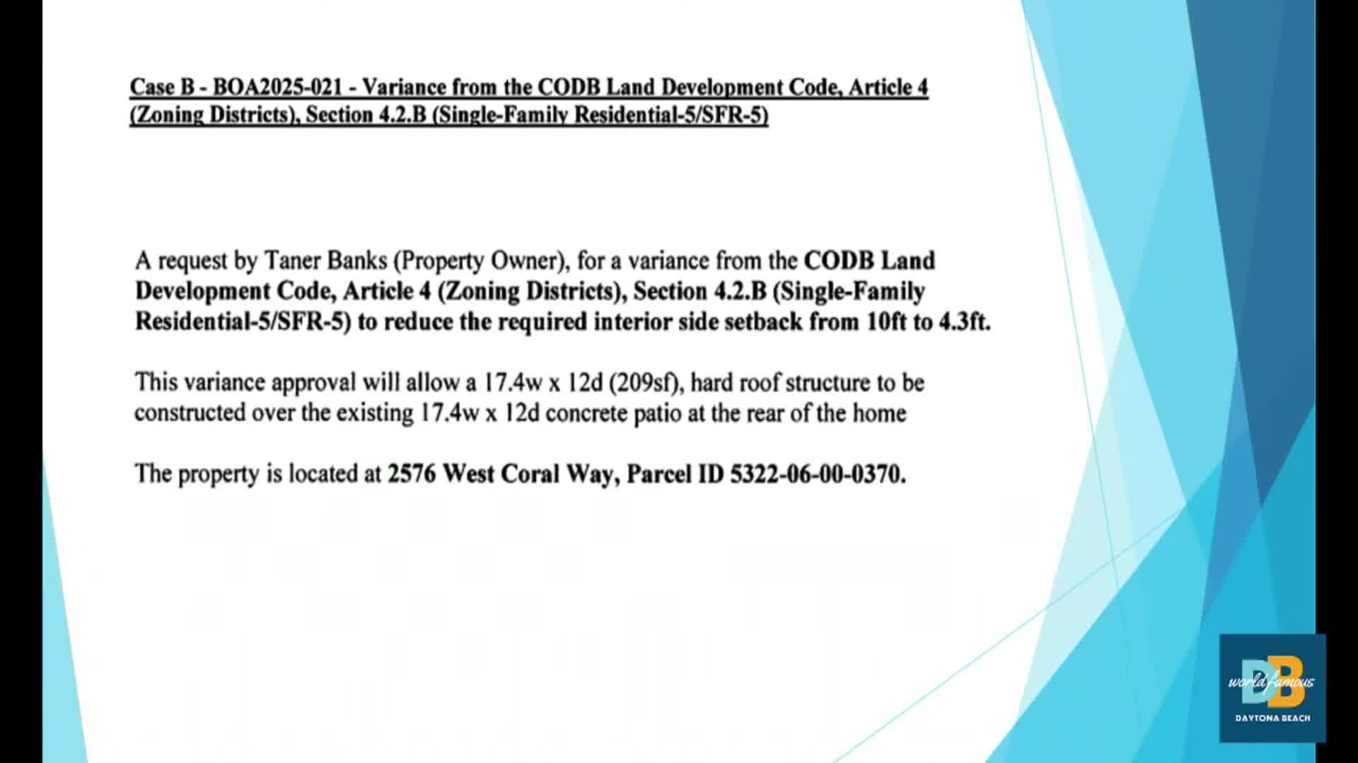 Board OKs setback variance for patio cover at West Coral Way home