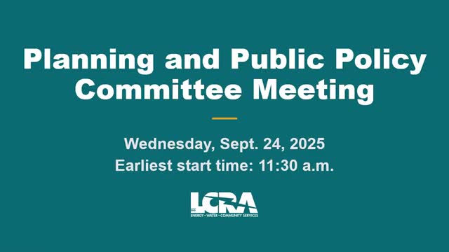 Lower Colorado River Authority Committee Approves Minutes and Begins Executive Session