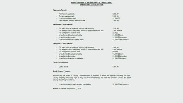 Stark County updates road permitting fees, raises approach permit fee to $250 and sets unauthorized‑work fines