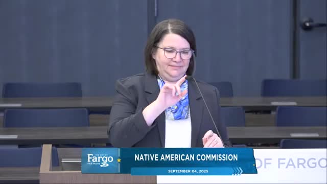 Fargo Native American Commission to review governance, staff roles and budget as city weighs changes