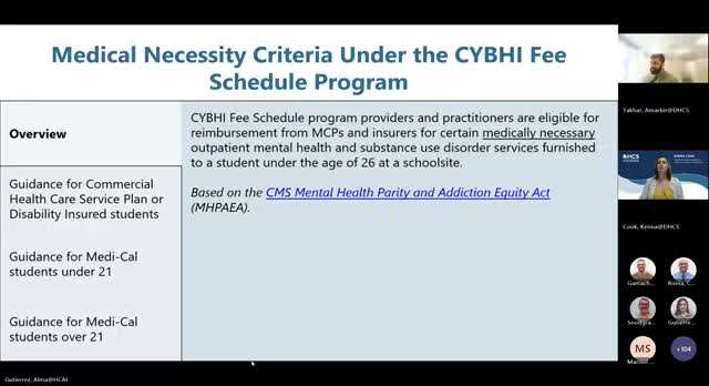DHCS explains medical necessity, ORP requirement and how CYBHI interacts with IEP/LEA‑BOP billing