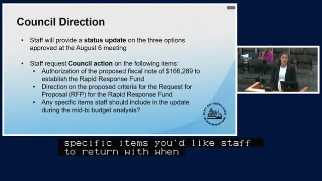Council approves rapid response funding; staff seek two new homelessness coordinator positions to support outreach and navigation