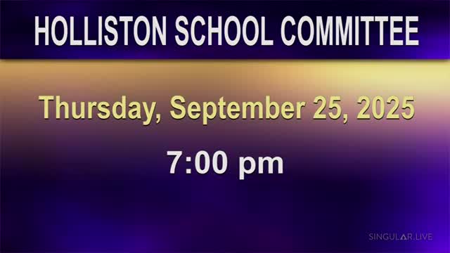 Holliston School Committee Discusses Superintendent Search and Student Engagement Initiatives