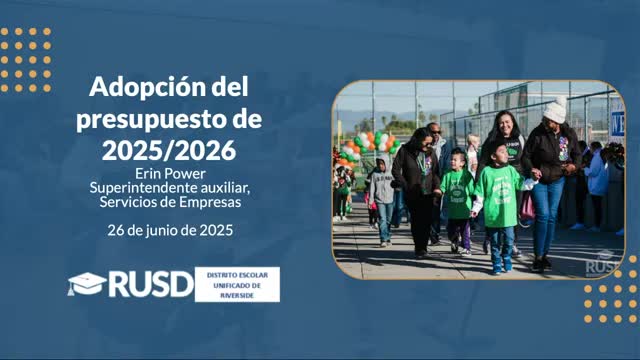 Riverside Unified adopts 2025–26 budget; public commenter urges board to plan for possible federal Title IX action