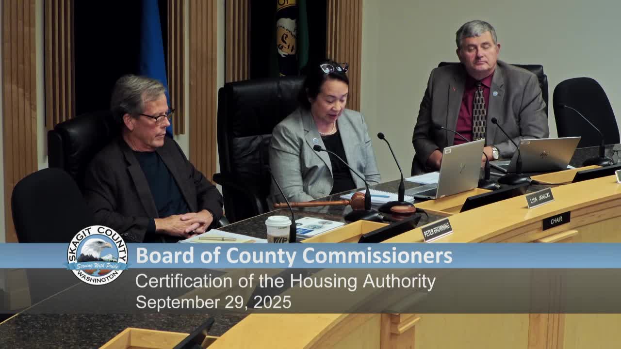 Skagit County certifies Sedro Woolley Housing Authority five‑year plan managed by King County Housing Authority