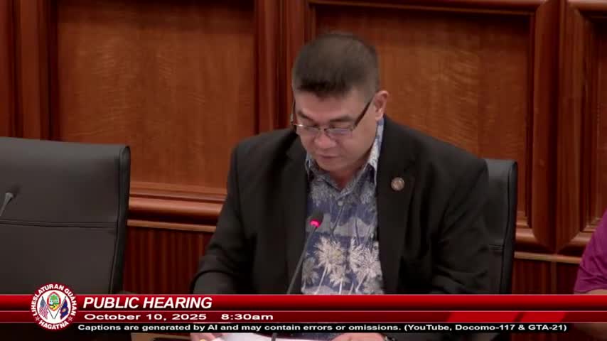 Guam committee hears bill to allow third‑party permit reviews, 90‑day 'shot clock' for conditional approvals