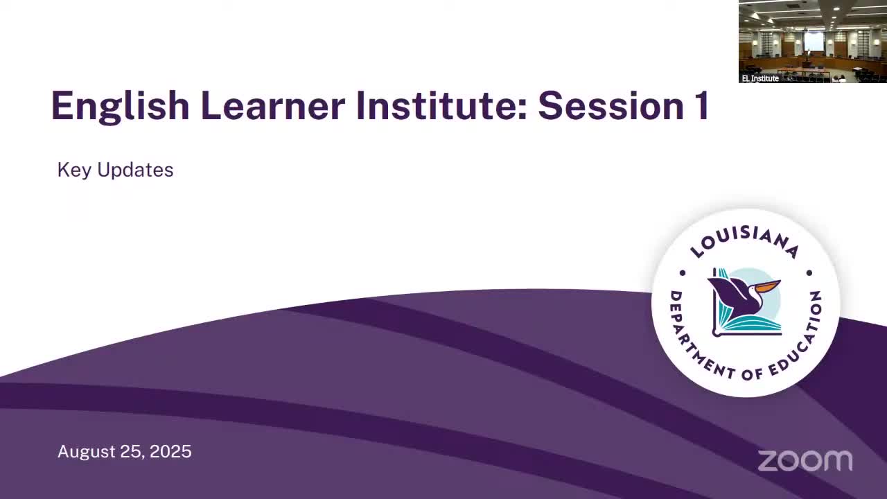 LDOE rolls out new English‑learner framework, updates Lau plan and ILAP guidance; Lau plan due Oct. 31