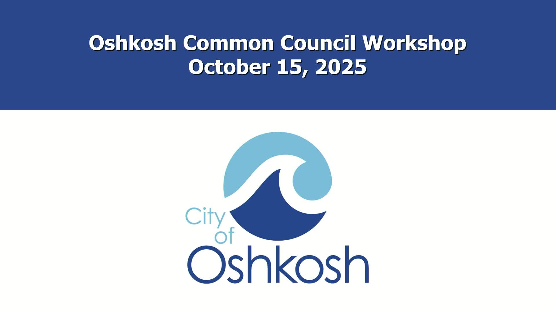 Oshkosh council hears updates on 2026 capital improvement program, priorities narrowed for Oct. 28 action