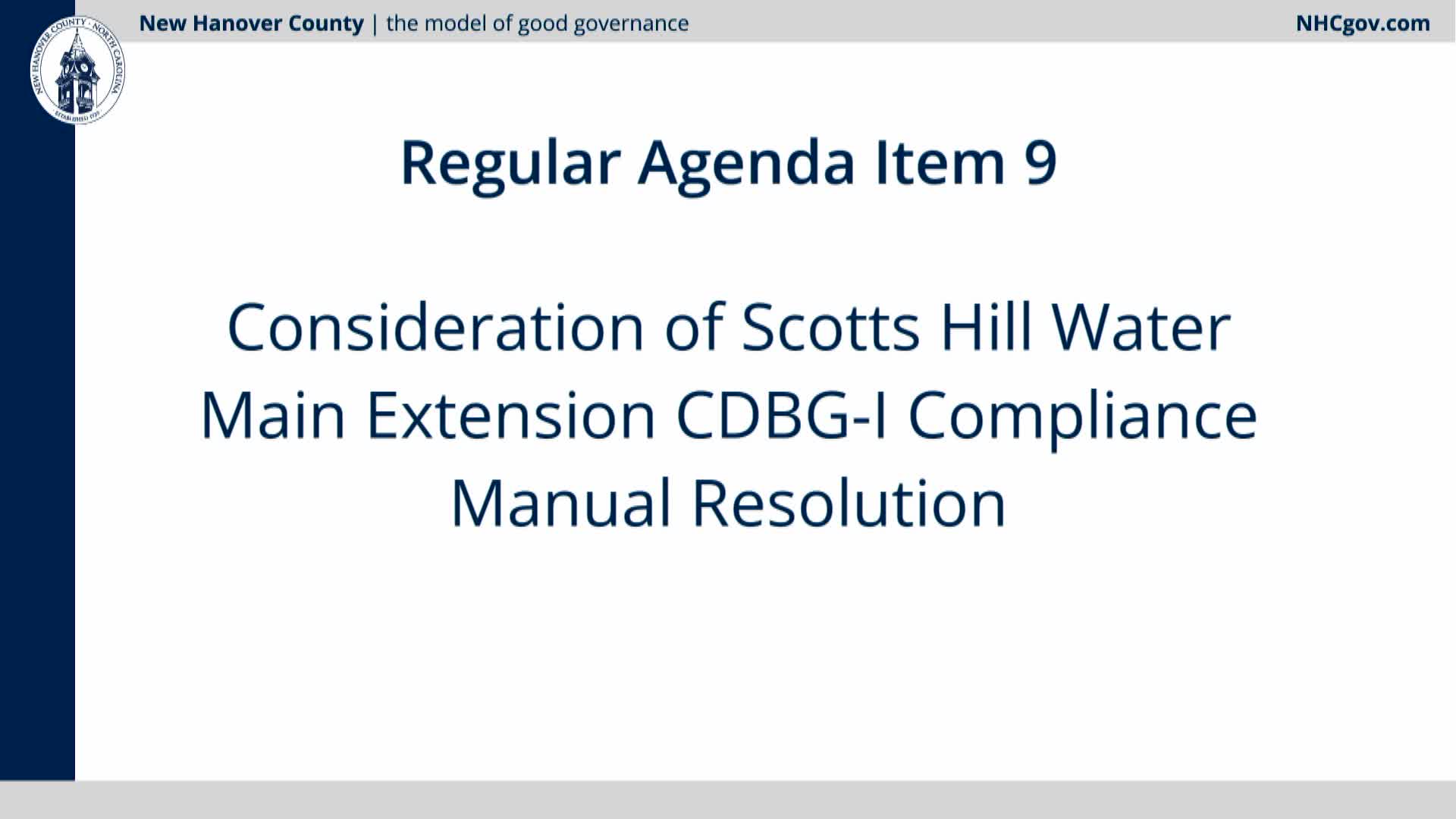Votes at a glance: New Hanover County adopts proclamation, approves veterans greenlight resolution and Scotts Hill CDBG compliance manual; committee nominations