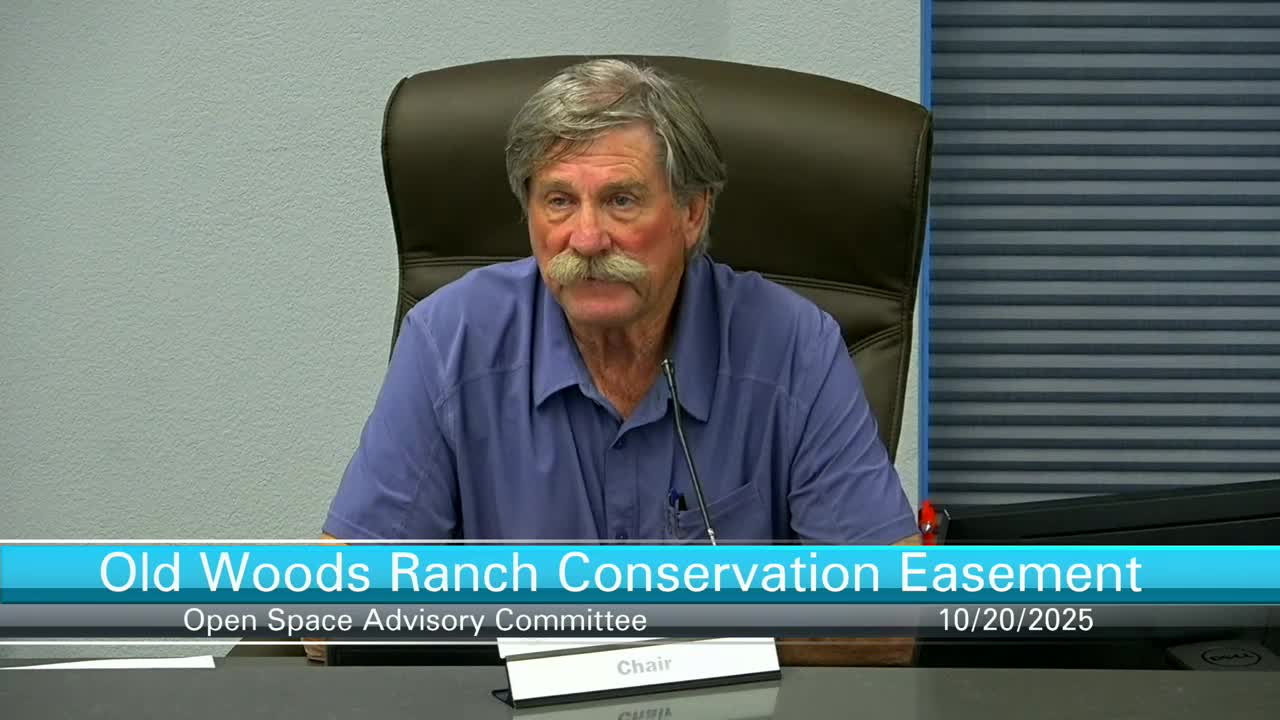 Open Space Committee recommends Board accept Old Woods Ranch conservation easement