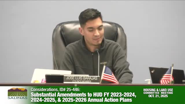 Salinas committee approves substantial HUD amendment to reallocate $5.49 million to ready housing and public‑works projects