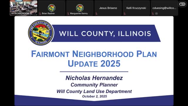 Will County staff presents Fairmont neighborhood plan update; seeks county board review and 30-day public comment
