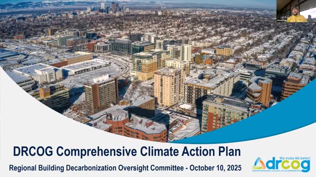 DRCOG staff outline Comprehensive Climate Action Plan, set state‑aligned greenhouse‑gas goals and push regional waste collaboration