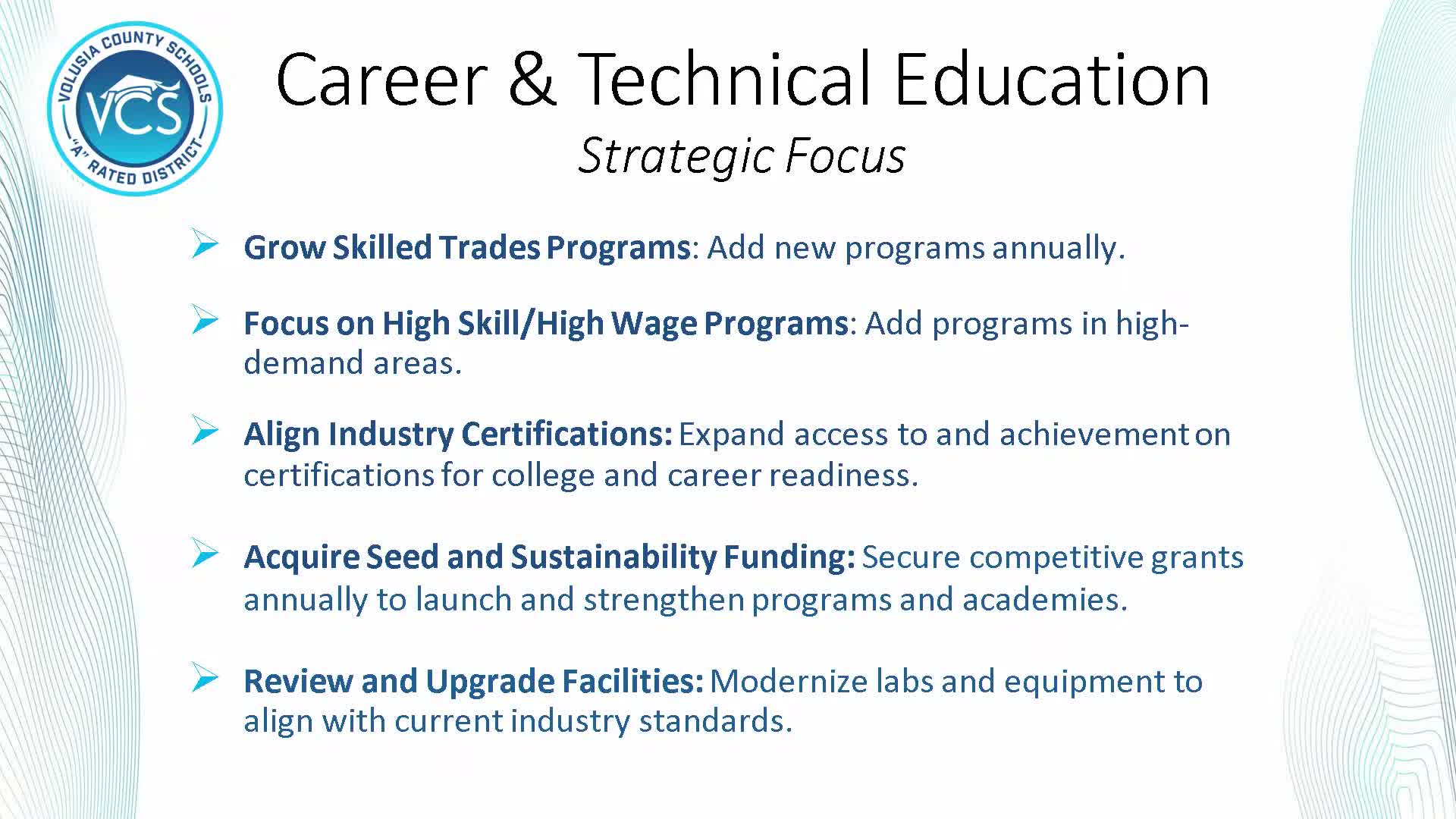 Volusia expands CTE academies, adds health-science CAP grant and ramps industry partnerships and work-based learning