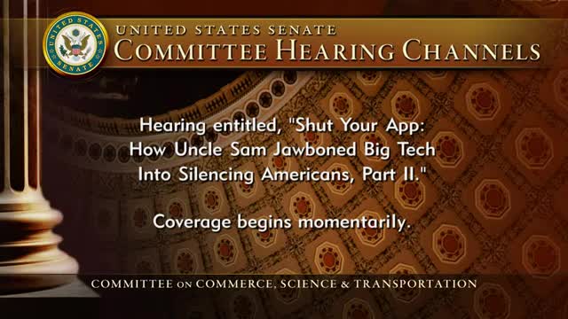 Senate Commerce Committee weighs whether federal officials coerced tech companies to silence users