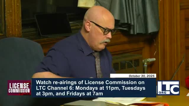 Lowell License Commission approves multiple one‑day and annual licenses, schedules hearings
