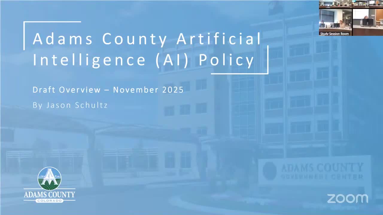Adams County reviews draft AI policy; staff to finalize language for January adoption