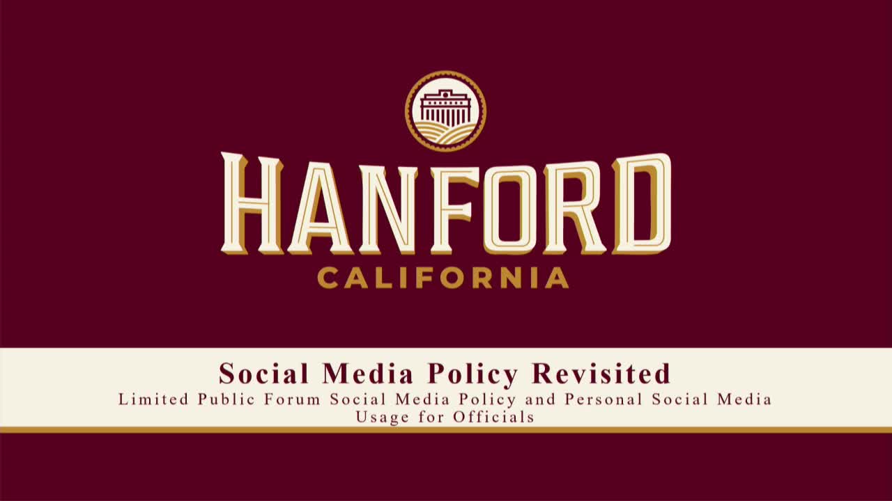 Hanford council reopens comments on city social accounts, adopts limited public‑forum policy and handbook rules for officials