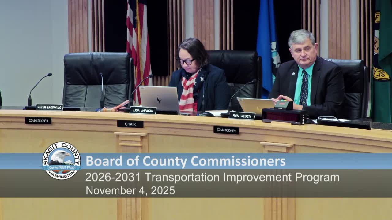 Skagit County holds public hearing on draft 2026–2031 Transportation Improvement Program