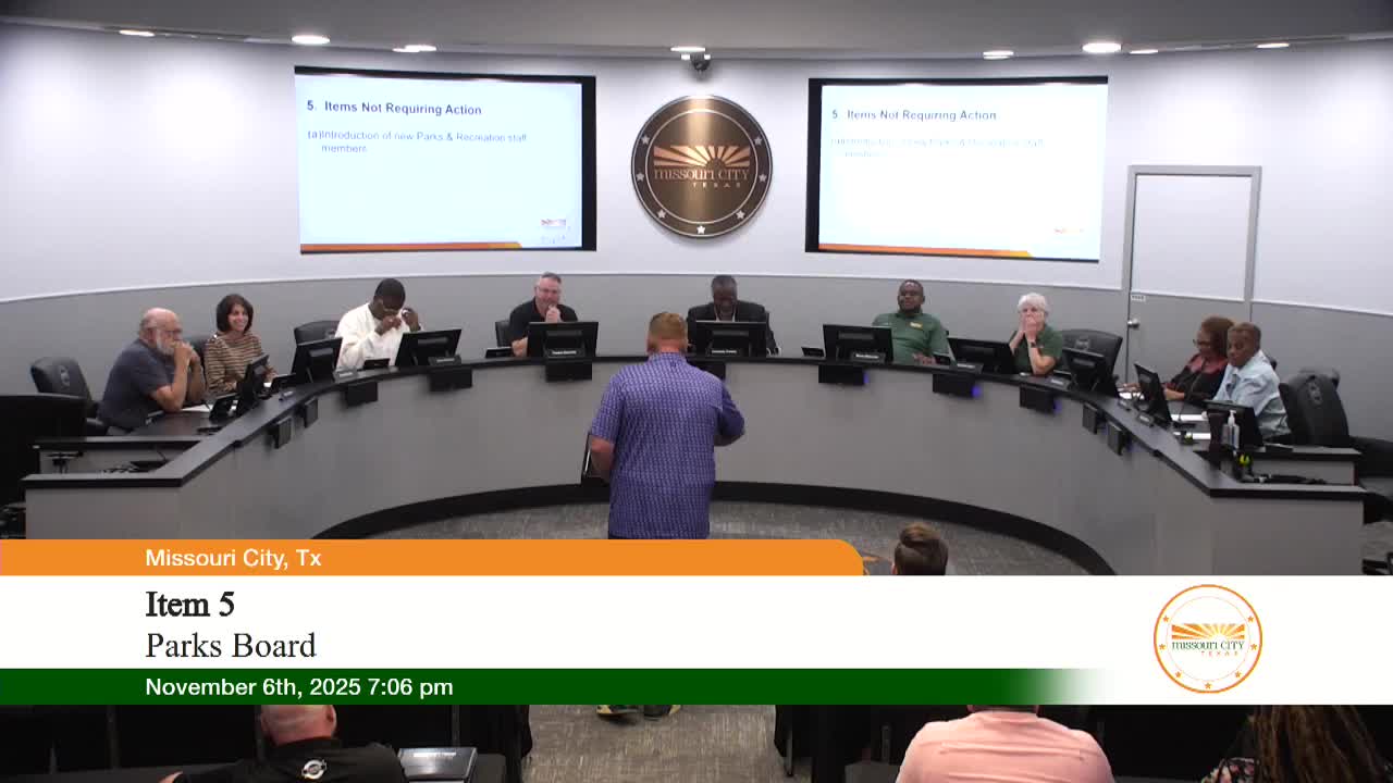 Missouri City Parks Board introduces three new staff, shifts maintenance model and postpones parkland-ordinance recommendation