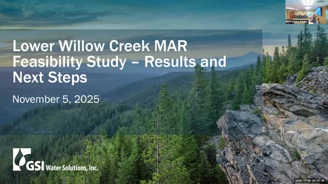 Consultants present feasibility study for Lower Willow Creek managed aquifer recharge project