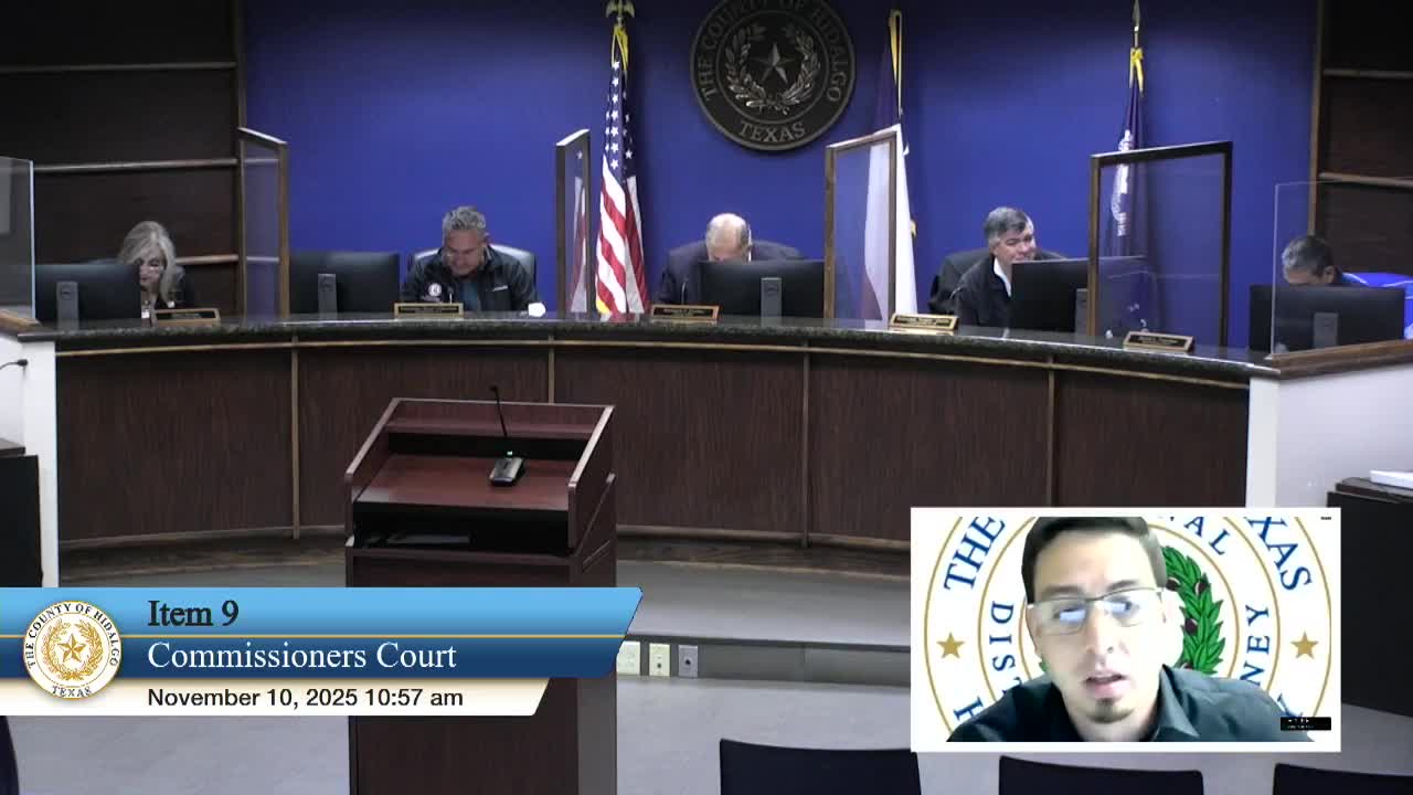 Hidalgo County commissioners approve proclamations, accept grants and hear third‑quarter budget report