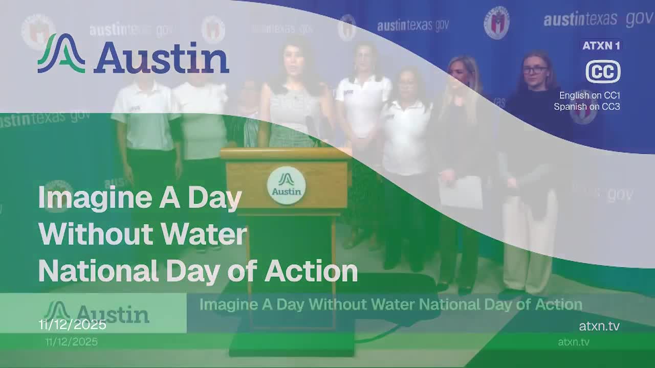 Austin leaders, community groups mark ‘Imagine a Day Without Water,’ push water equity and planning