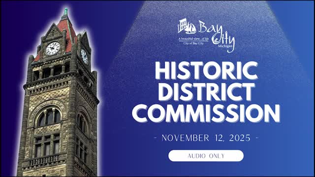 Bay City Historic District Commission approves several certificates of appropriateness, hears preservation and property‑maintenance updates