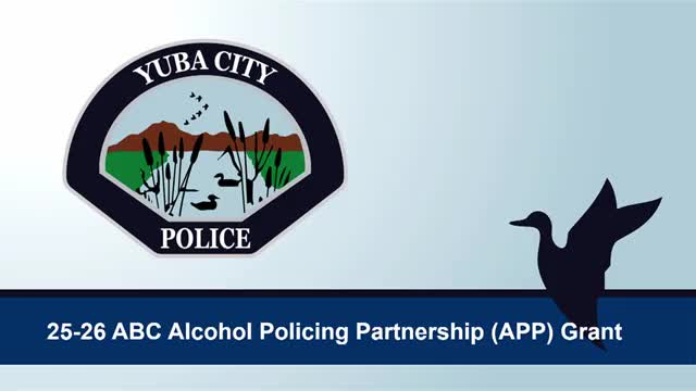 Yuba City approves $30,000 ABC grant to bolster enforcement of underage alcohol sales