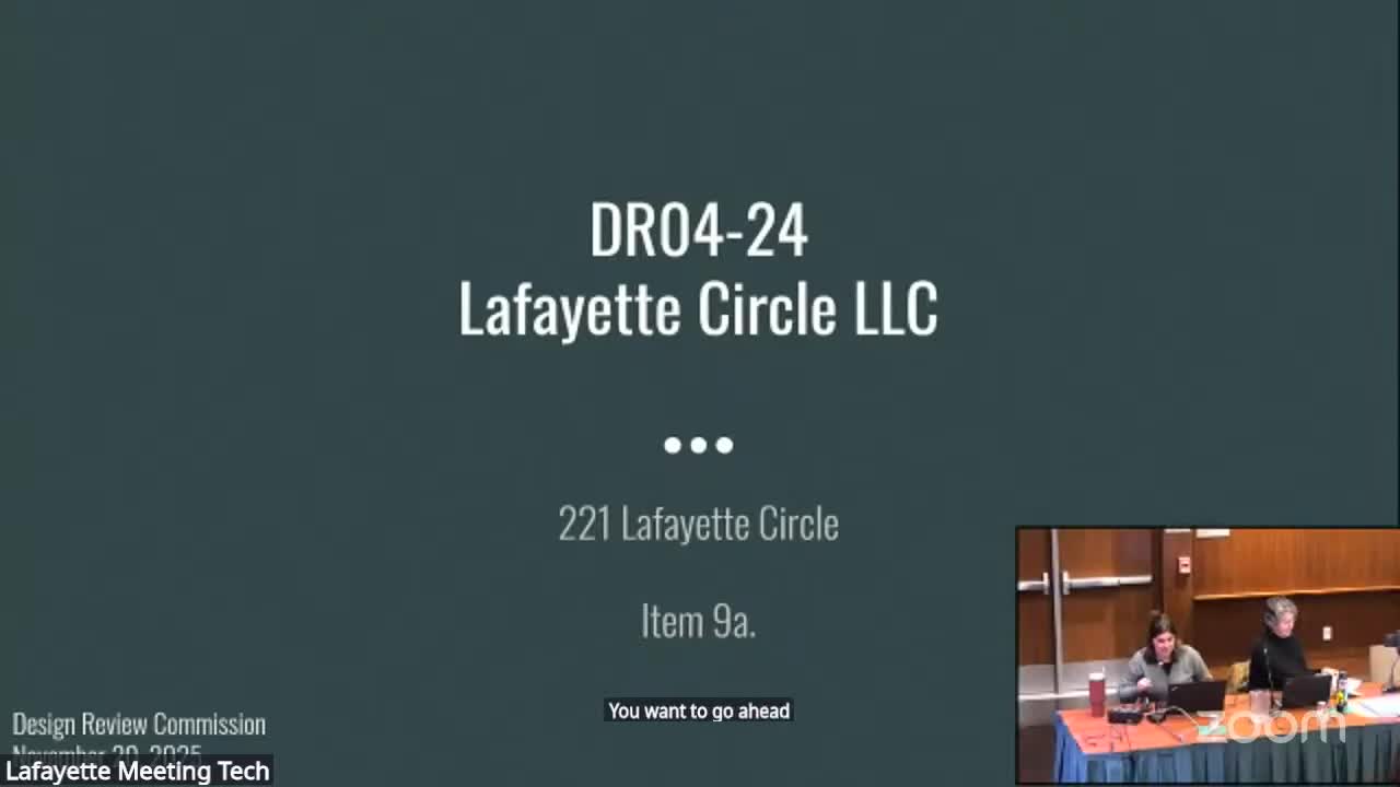 Design Review Commission approves 3‑story house with ADU at 221 Lafayette Circle with conditions