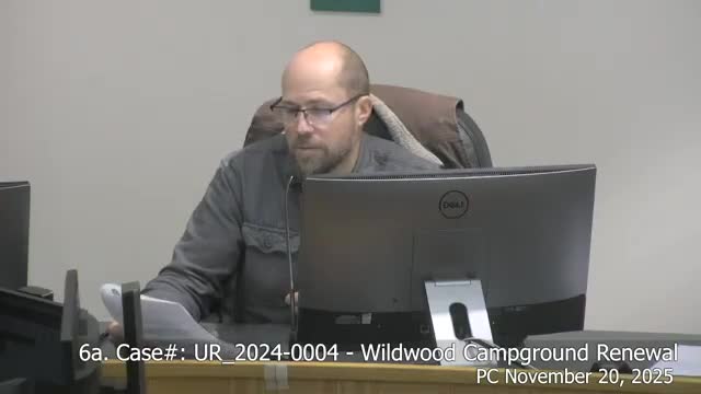 Planning commission approves 10-year renewal for Wildwood Campground, adds occupancy and compliance conditions