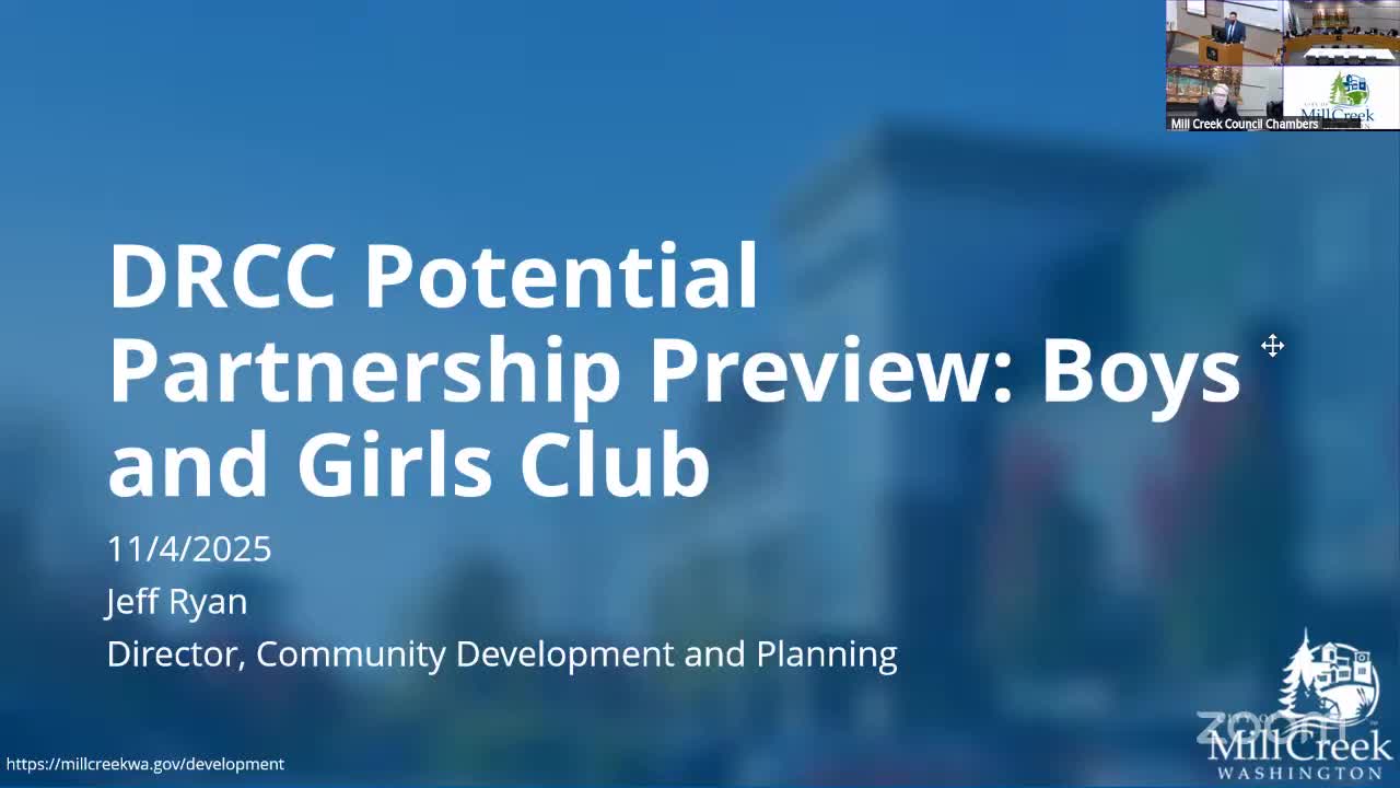 Mill Creek advances DRCC planning, directs staff to begin MOU talks with Boys & Girls Club