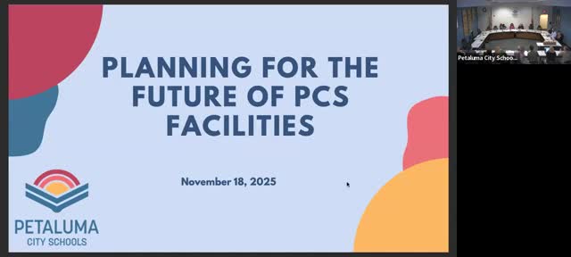 Petaluma City Schools presents $744 million facilities master plan as a 10–15 year menu of projects
